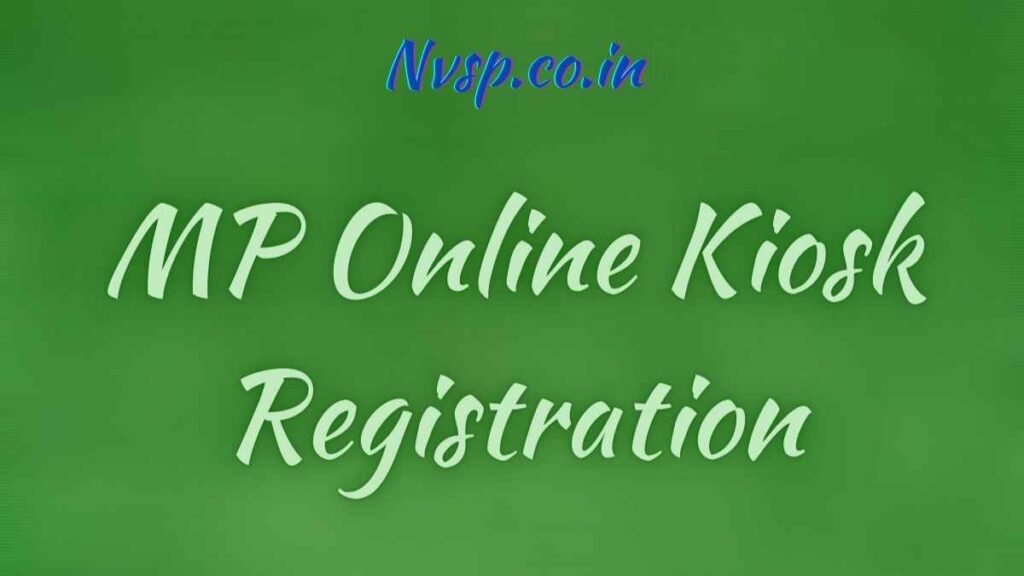 MP Online Kiosk Registration
