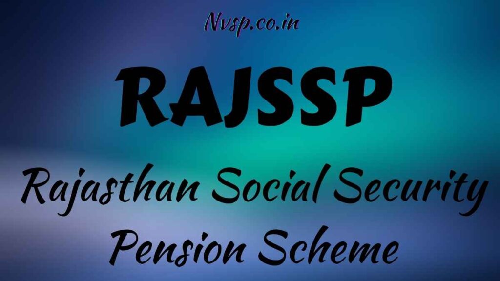 rajssp: Rajasthan Social Security Pension Scheme