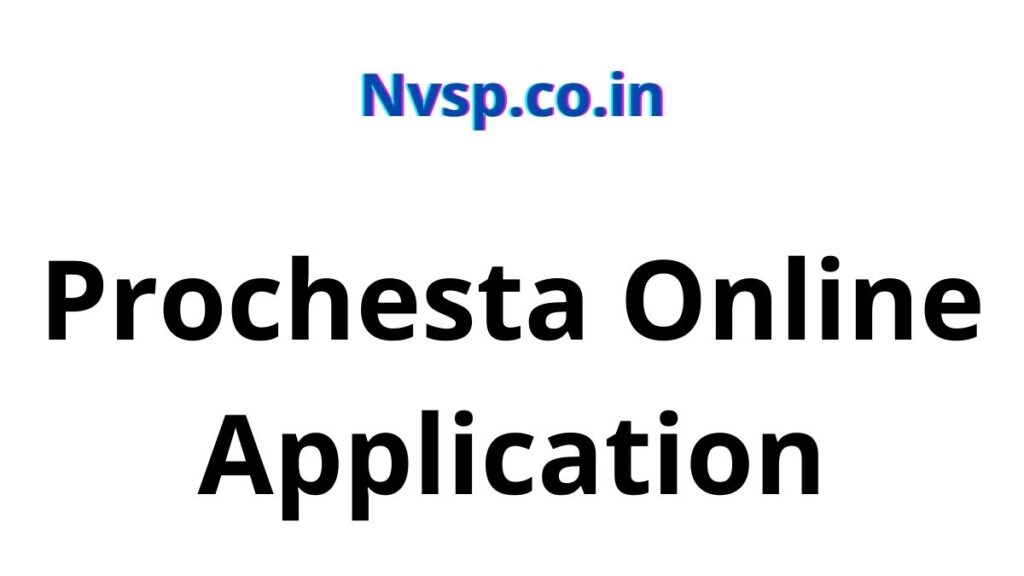 Prochesta Online Application